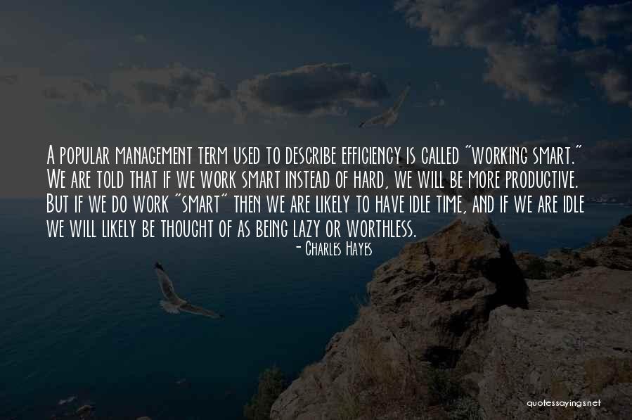 Lazy But Smart Quotes By Charles Hayes Lazy But Smart Quotes By Charles Hayes