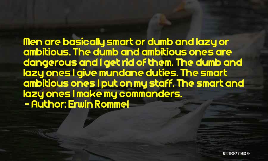 Lazy But Smart Quotes By Erwin Rommel