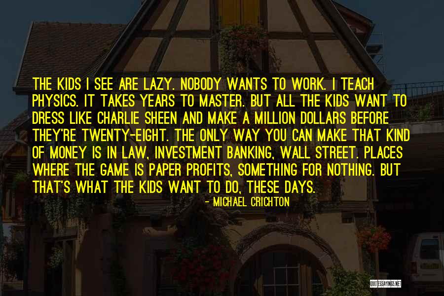 Lazy Days Quotes By Michael Crichton Lazy Days Quotes By Michael Crichton