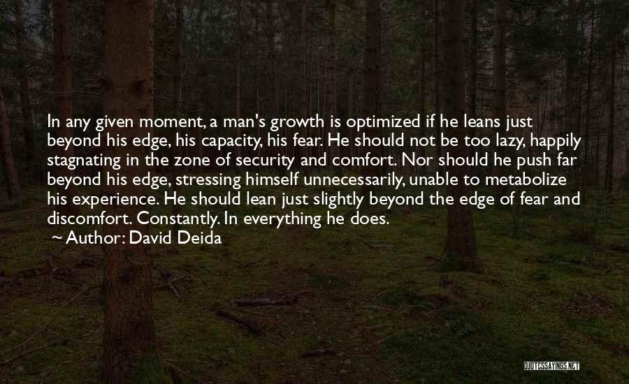 Lazy Man's Quotes By David Deida