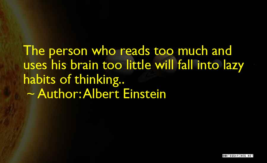 Lazy Person Quotes By Albert Einstein