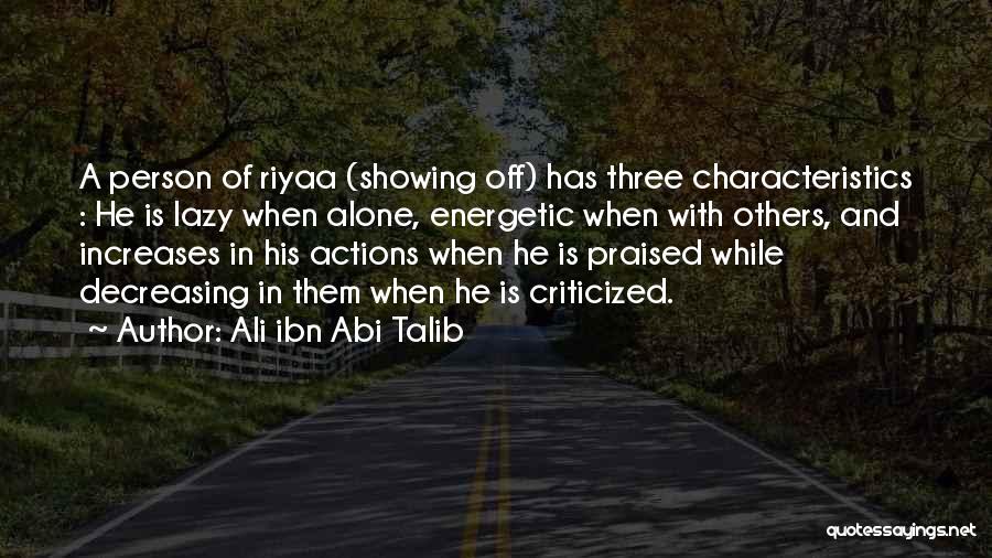 Lazy Person Quotes By Ali Ibn Abi Talib