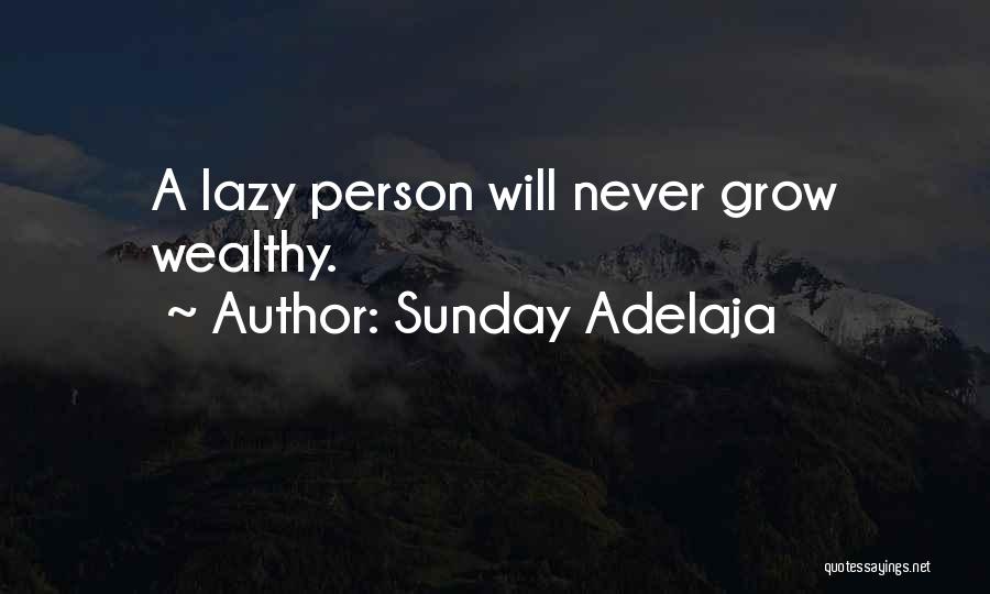 Lazy Person Quotes By Sunday Adelaja