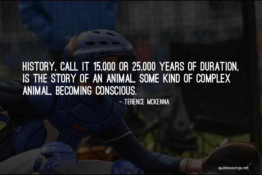 Lazy Sunday Quotes By Terence McKenna Lazy Sunday Quotes By Terence McKenna