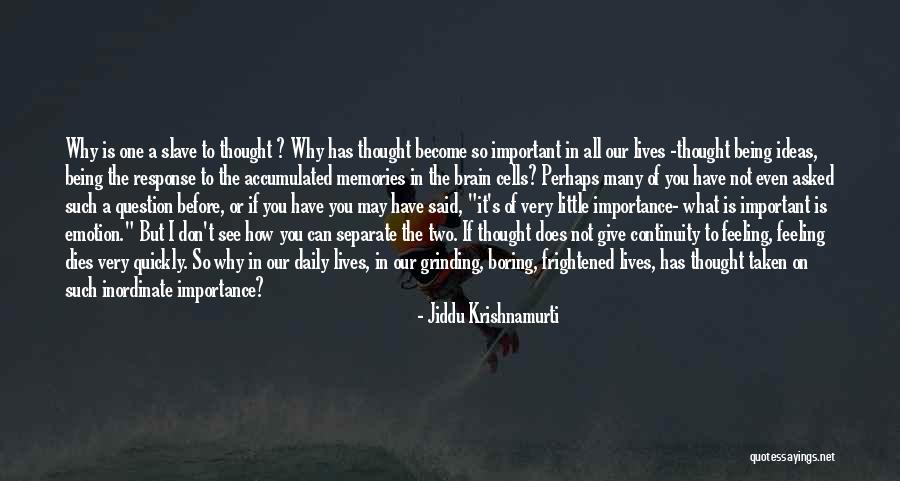 Lazzarotti Quotes By Jiddu Krishnamurti Lazzarotti Quotes By Jiddu Krishnamurti