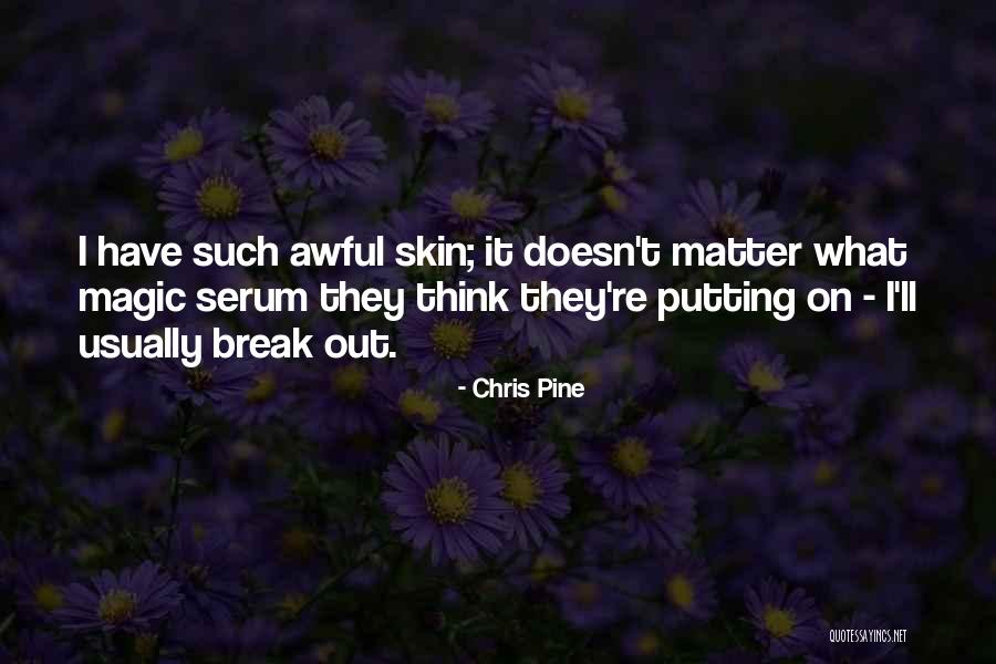 Lazzeretti Marco Quotes By Chris Pine Lazzeretti Marco Quotes By Chris Pine