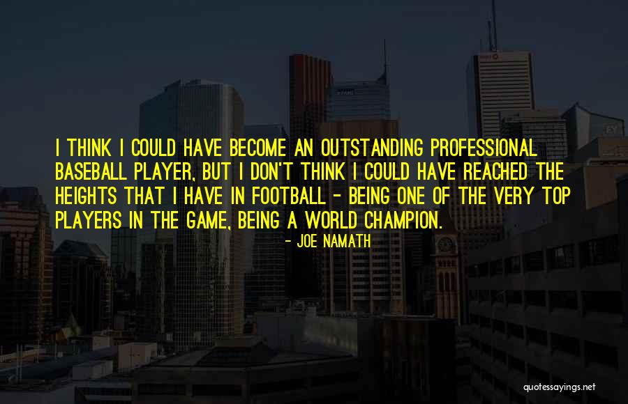 Lbam Pheromones Quotes By Joe Namath Lbam Pheromones Quotes By Joe Namath