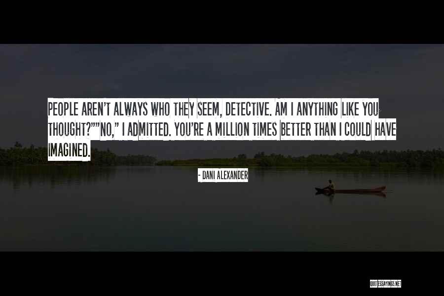 Lbgt Quotes By Dani Alexander Lbgt Quotes By Dani Alexander
