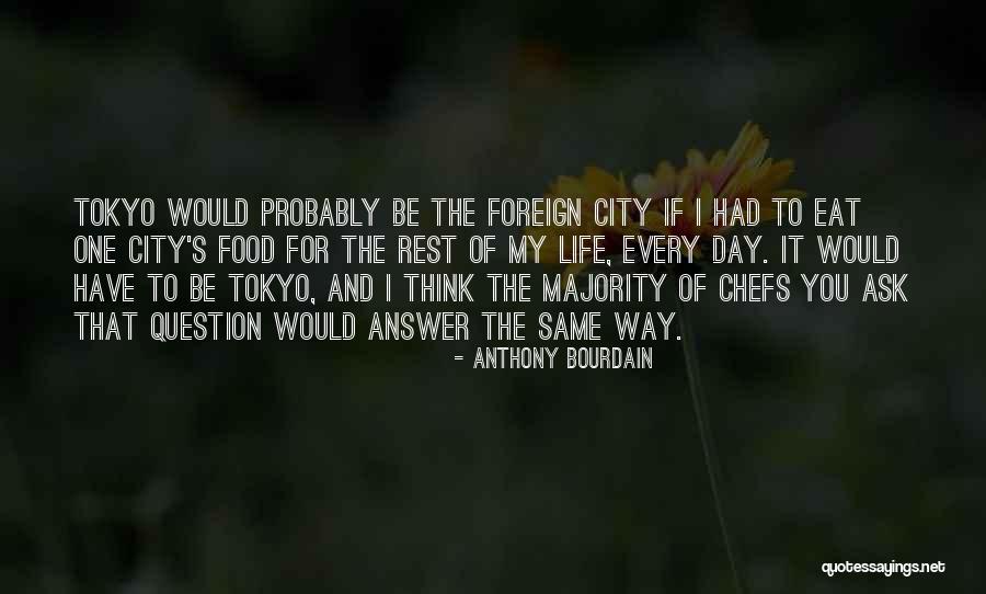 Lbjsc Quotes By Anthony Bourdain Lbjsc Quotes By Anthony Bourdain