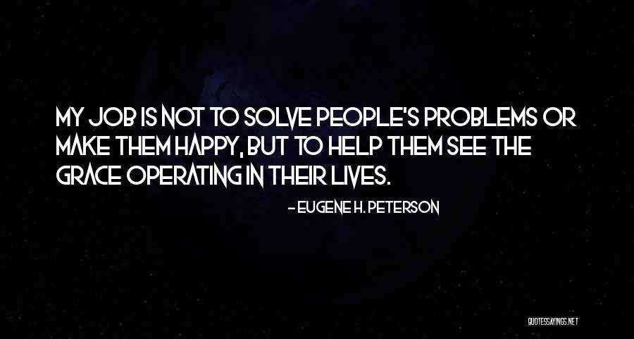 Lcsw Jobs Quotes By Eugene H. Peterson Lcsw Jobs Quotes By Eugene H. Peterson