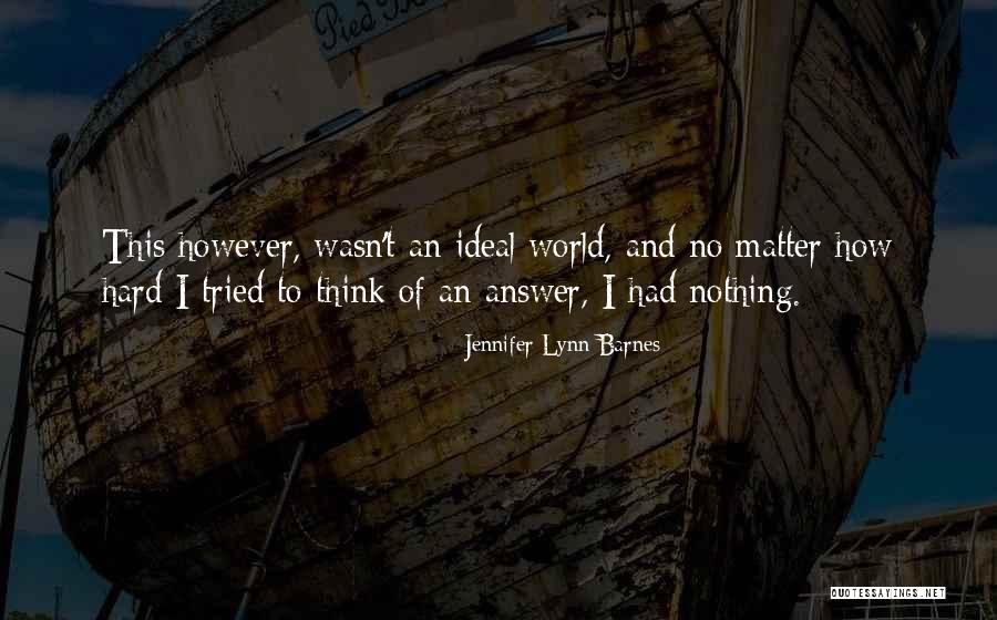 Ldius Quotes By Jennifer Lynn Barnes Ldius Quotes By Jennifer Lynn Barnes