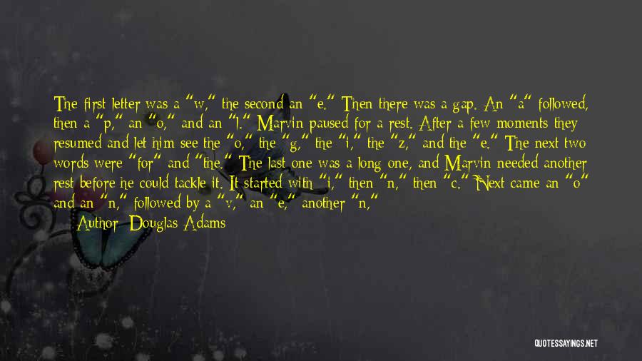L'dor V'dor Quotes By Douglas Adams