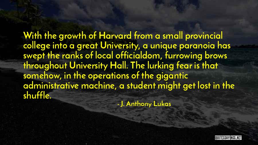 Ldrd Bnl Quotes By J. Anthony Lukas Ldrd Bnl Quotes By J. Anthony Lukas
