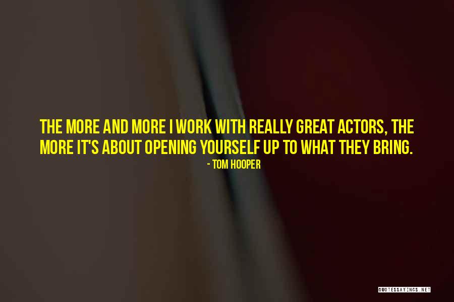Ldrd Bnl Quotes By Tom Hooper Ldrd Bnl Quotes By Tom Hooper