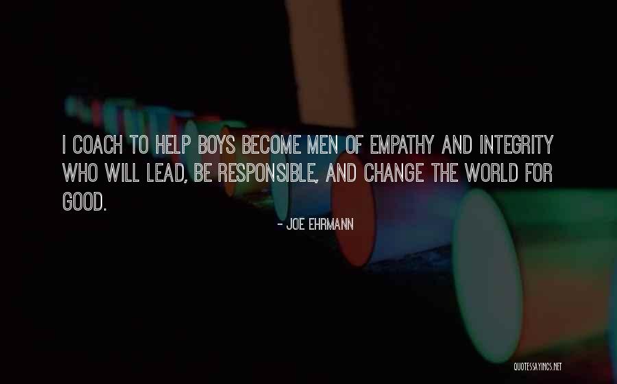 Ldrd Doe Quotes By Joe Ehrmann Ldrd Doe Quotes By Joe Ehrmann