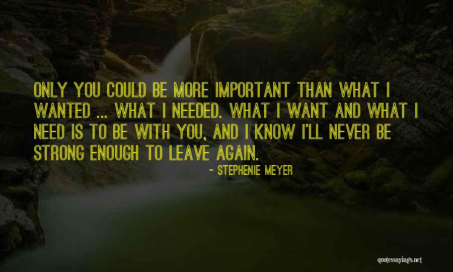 Ldrd Swift Quotes By Stephenie Meyer
