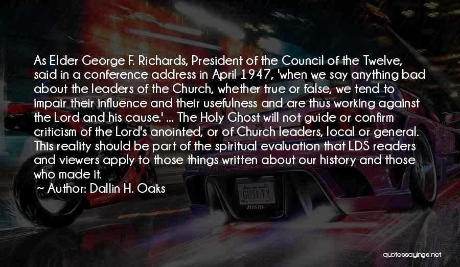 Lds Conference Quotes By Dallin H. Oaks