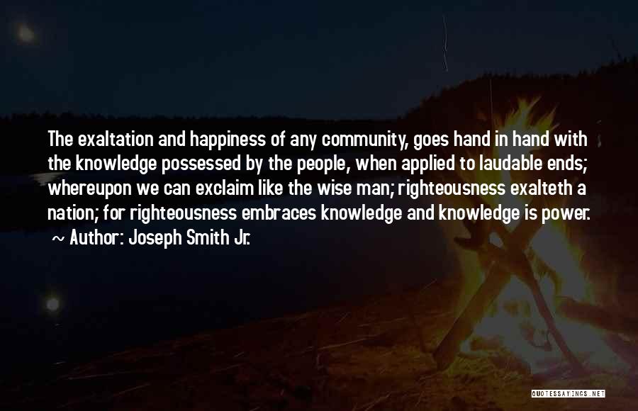 Lds Exaltation Quotes By Joseph Smith Jr.