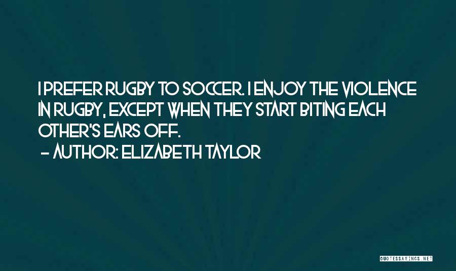 Lds Temple Quotes By Elizabeth Taylor