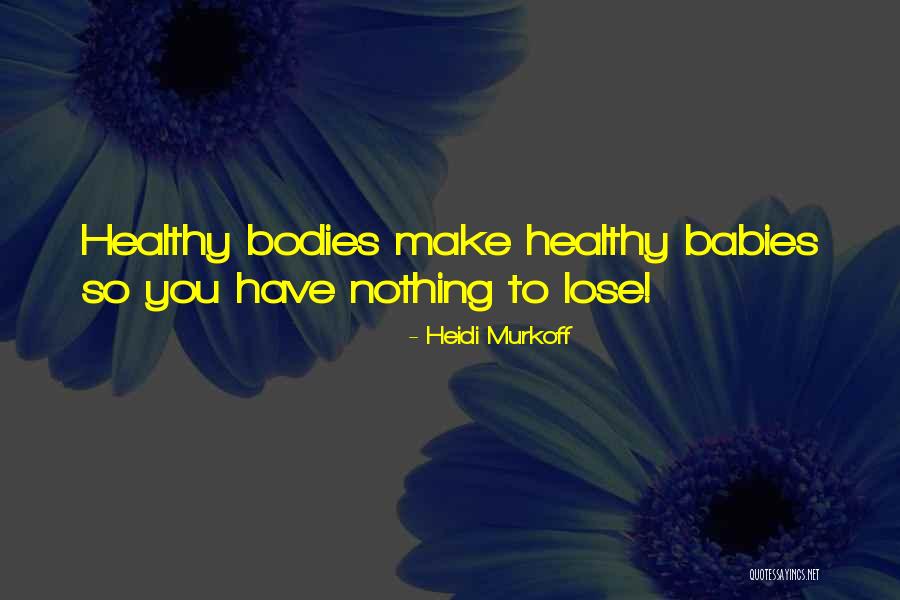 Le Ador Clash Royale Quotes By Heidi Murkoff Le Ador Clash Royale Quotes By Heidi Murkoff
