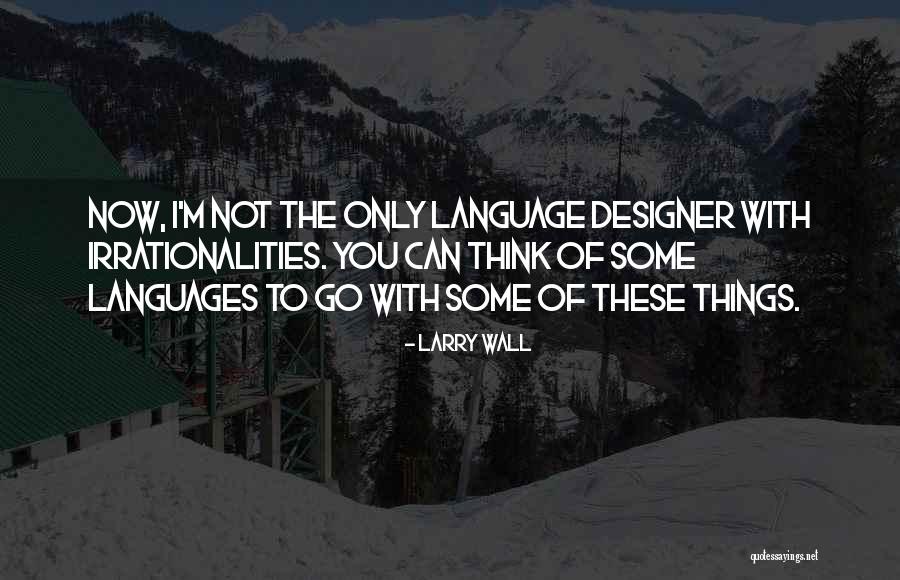 Le Boulanger Quotes By Larry Wall Le Boulanger Quotes By Larry Wall