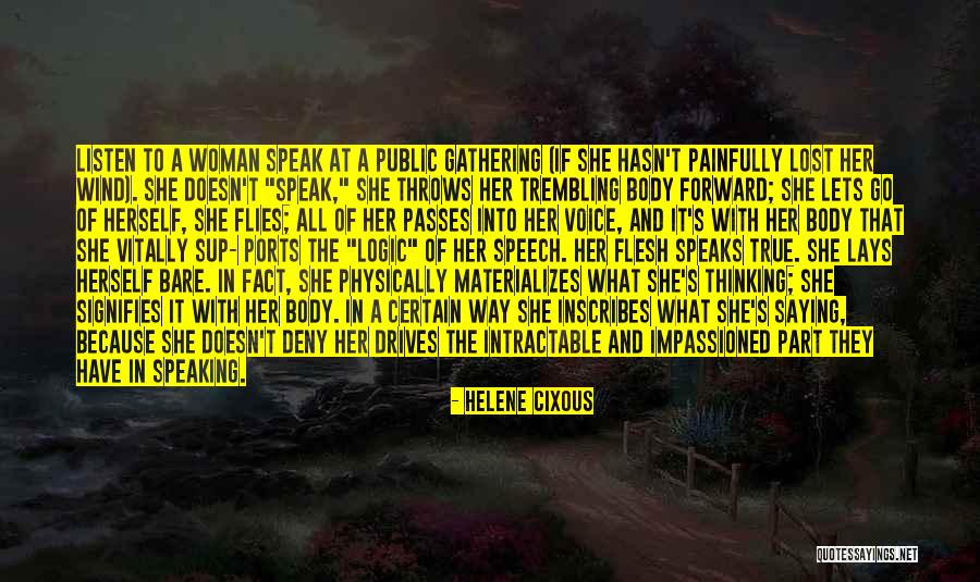 Le Claire Ia Quotes By Helene Cixous Le Claire Ia Quotes By Helene Cixous