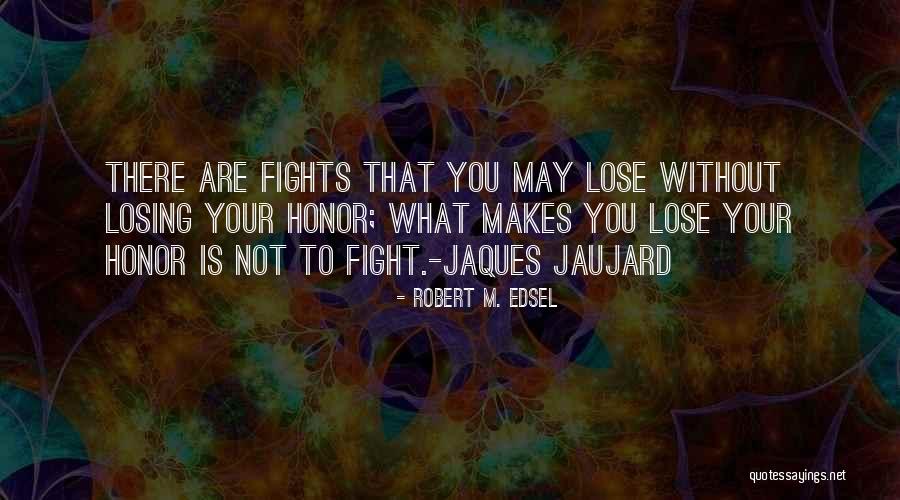 Le Claire Ia Quotes By Robert M. Edsel Le Claire Ia Quotes By Robert M. Edsel