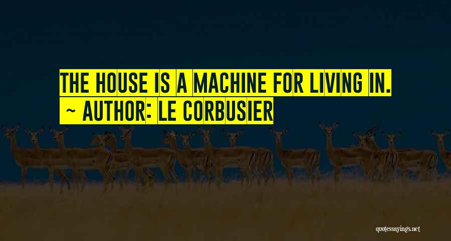 Le Corbusier Quotes 1085207