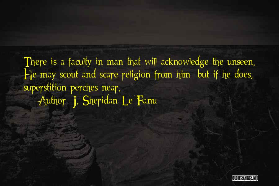 Le Fanu Quotes By J. Sheridan Le Fanu