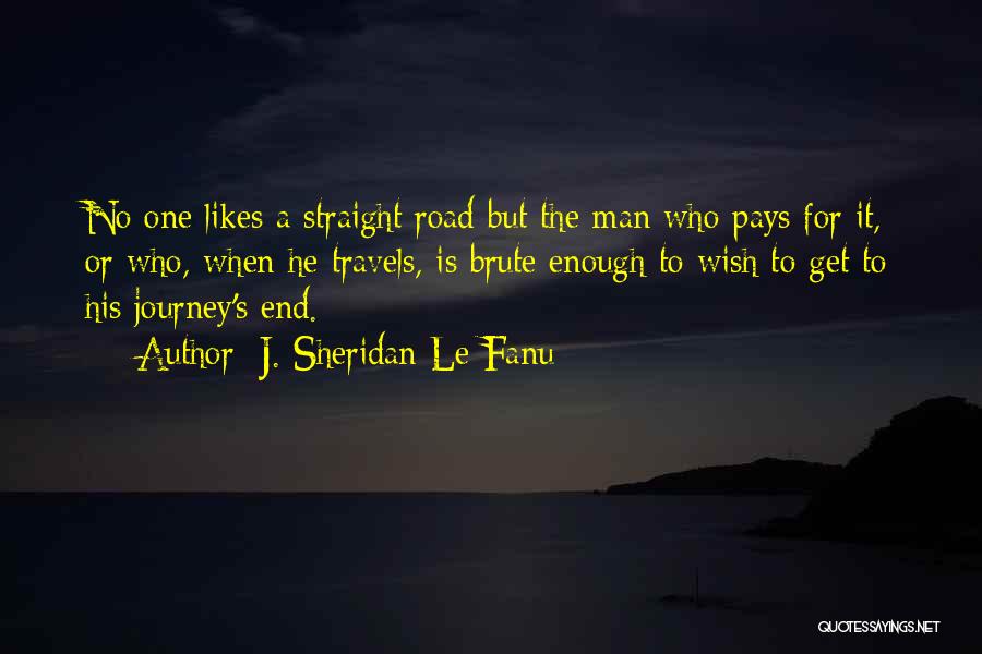 Le Fanu Quotes By J. Sheridan Le Fanu