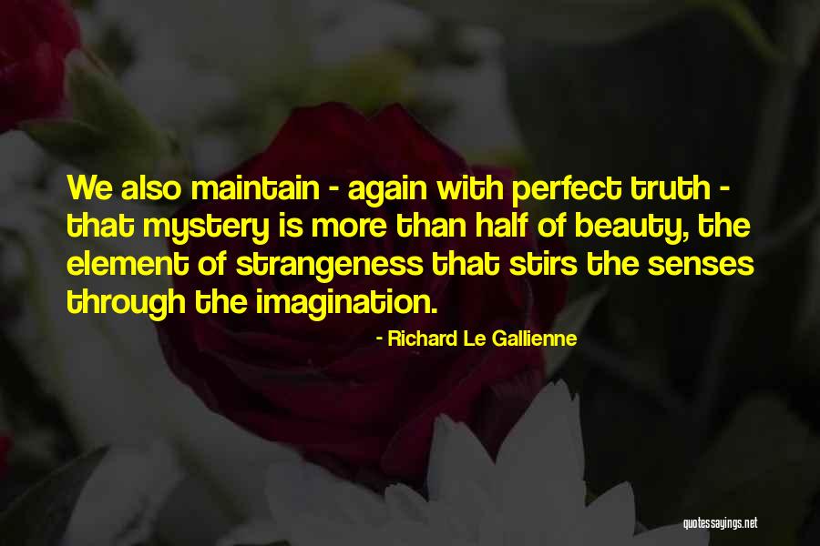 Le Gallienne Richard Quotes By Richard Le Gallienne Le Gallienne Richard Quotes By Richard Le Gallienne