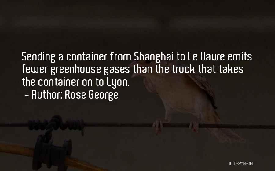 Le Havre Quotes By Rose George