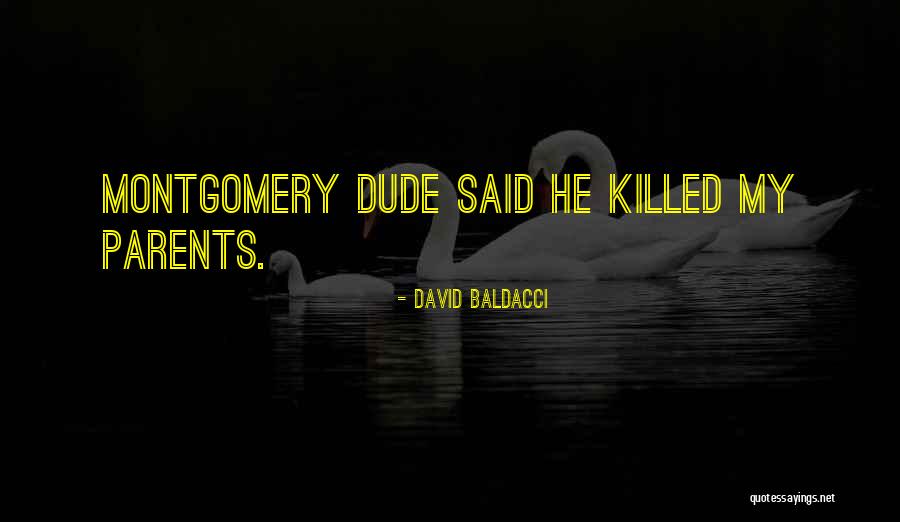Le Loutre Geante Quotes By David Baldacci