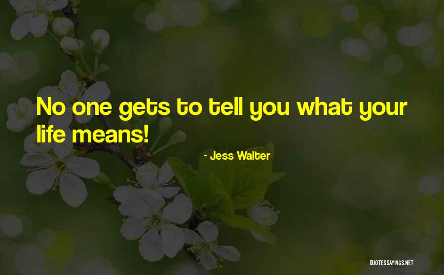 Le Loutre Geante Quotes By Jess Walter Le Loutre Geante Quotes By Jess Walter