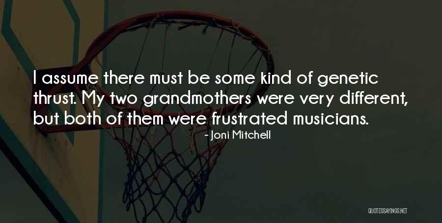 Le Loutre Geante Quotes By Joni Mitchell Le Loutre Geante Quotes By Joni Mitchell