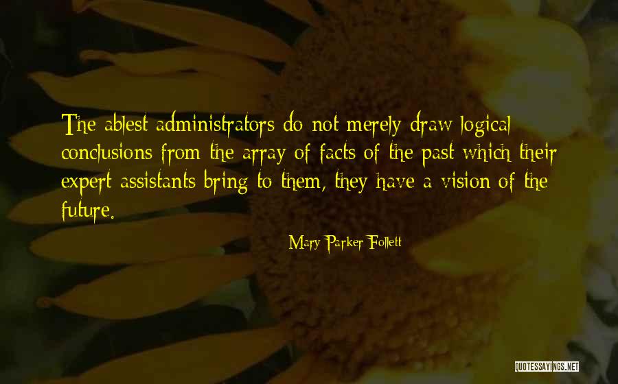 Le Magnifique Quotes By Mary Parker Follett Le Magnifique Quotes By Mary Parker Follett