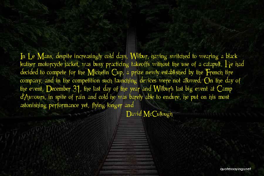 Le Mans Quotes By David McCullough