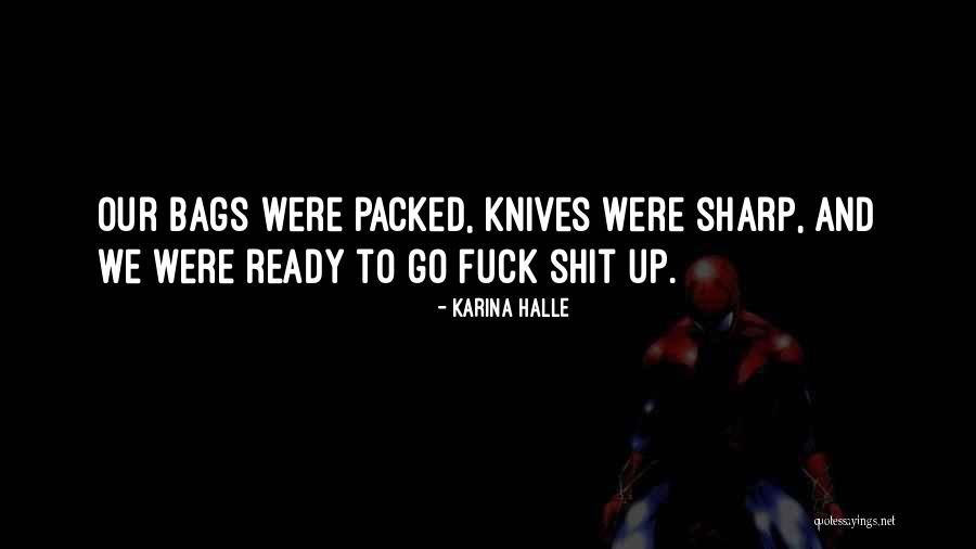 Le Mensonge Quotes By Karina Halle