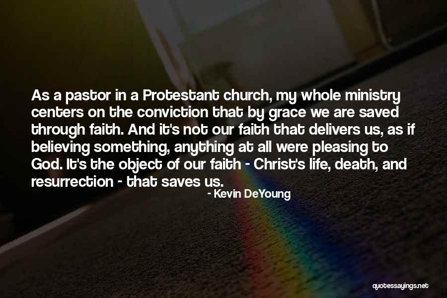 Le Mensonge Quotes By Kevin DeYoung Le Mensonge Quotes By Kevin DeYoung
