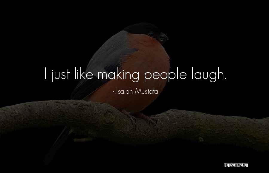 Le Miserable Quotes By Isaiah Mustafa Le Miserable Quotes By Isaiah Mustafa