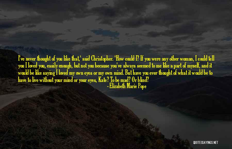 Le Papillon Movie Quotes By Elizabeth Marie Pope Le Papillon Movie Quotes By Elizabeth Marie Pope