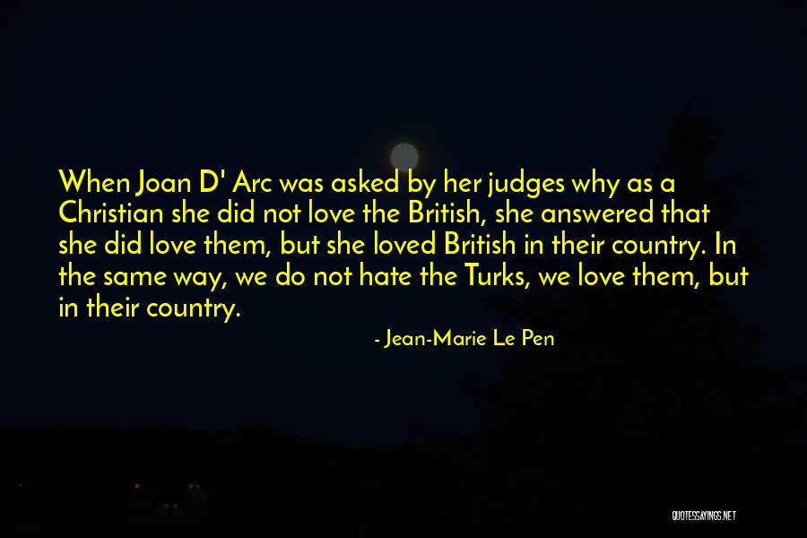 Le Pen Quotes By Jean-Marie Le Pen Le Pen Quotes By Jean-Marie Le Pen