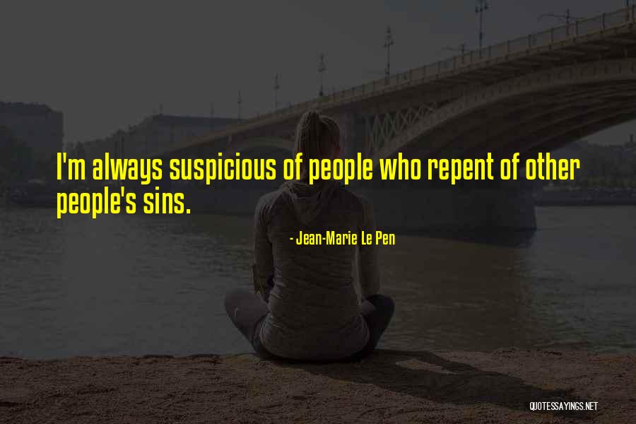 Le Pen Quotes By Jean-Marie Le Pen Le Pen Quotes By Jean-Marie Le Pen