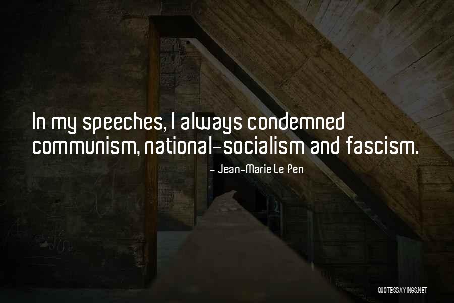 Le Pen Quotes By Jean-Marie Le Pen Le Pen Quotes By Jean-Marie Le Pen