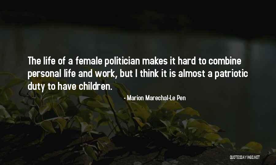 Le Pen Quotes By Marion Marechal-Le Pen