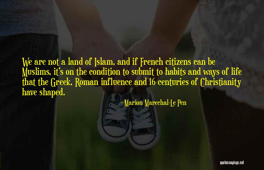 Le Pen Quotes By Marion Marechal-Le Pen Le Pen Quotes By Marion Marechal-Le Pen