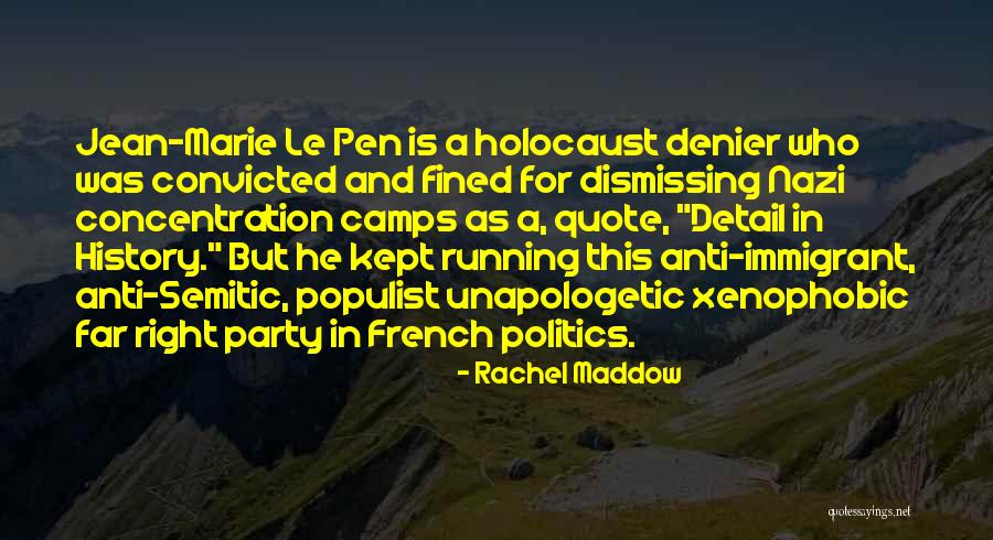 Le Pen Quotes By Rachel Maddow