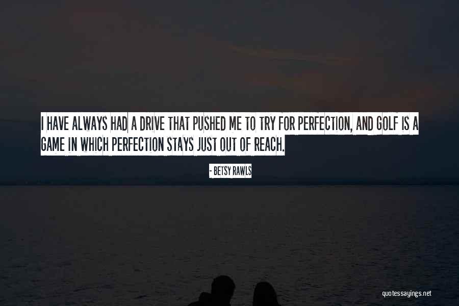 Le Sauvage Rangiroa Quotes By Betsy Rawls Le Sauvage Rangiroa Quotes By Betsy Rawls