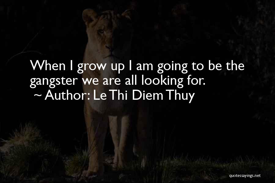 Le Thi Diem Thuy Quotes 1943812