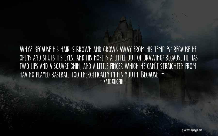 Le Verbe Vouloir Quotes By Kate Chopin Le Verbe Vouloir Quotes By Kate Chopin
